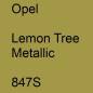 Preview: Opel, Lemon Tree Metallic, 847S.